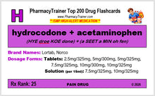 Front of a PharmacyTrainer Top 200 Drugs Flashcard for hydrocodone and acetaminophen showing brand names, dosage forms, Rx rank, pain drug category, and high-alert medication warning