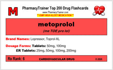 Front of a PharmacyTrainer Top 200 Drugs Flashcard for metoprolol showing brand names, dosage forms, Rx rank, cardiovascular drug category, and high-alert medication warning